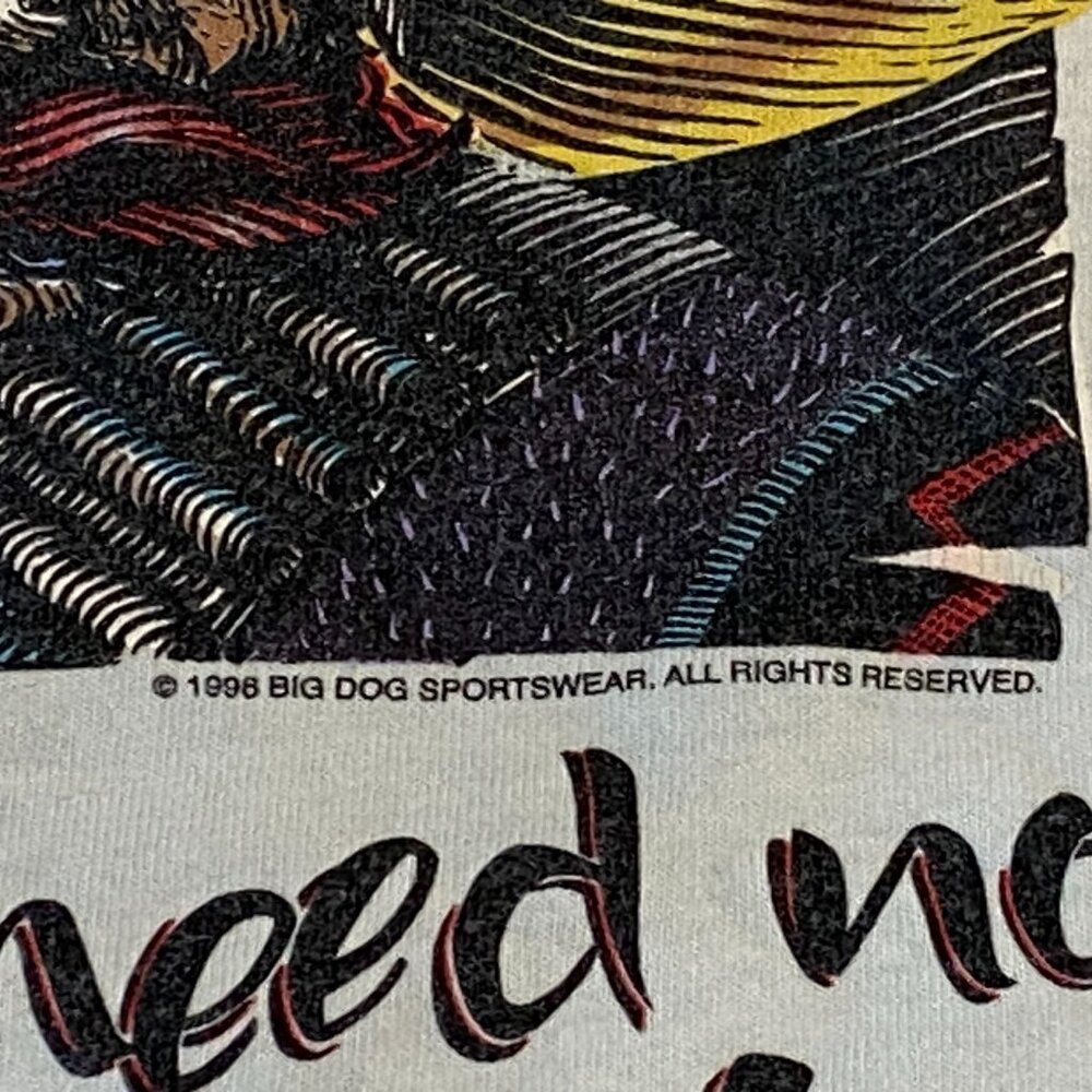 Vintage 90s Big Dogs Graphic T-Shirt Mens S/M We Don't Need No Stinkin Leashes! - Picture 5 of 8